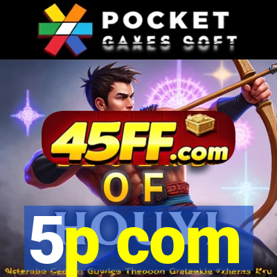5p com